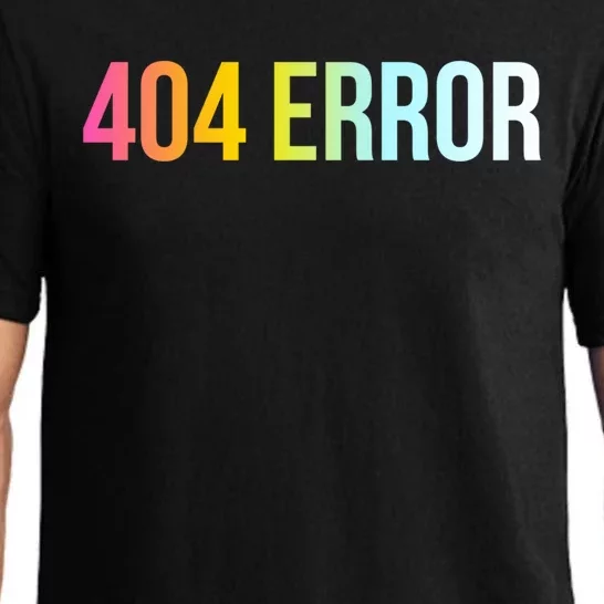 404 Error Gift Funny Cool Computer Freak Slogan Gift Pajama Set