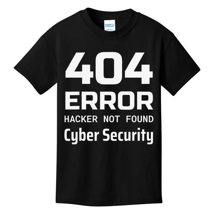 404 Error Hacker Not Found Cyber Security White Hat Hacker Kids T-Shirt