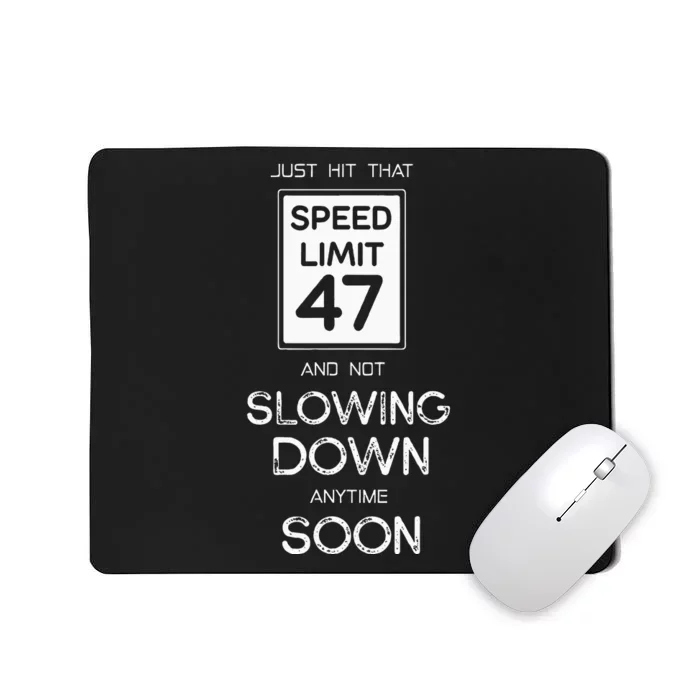 47th Funny Birthday Mousepad