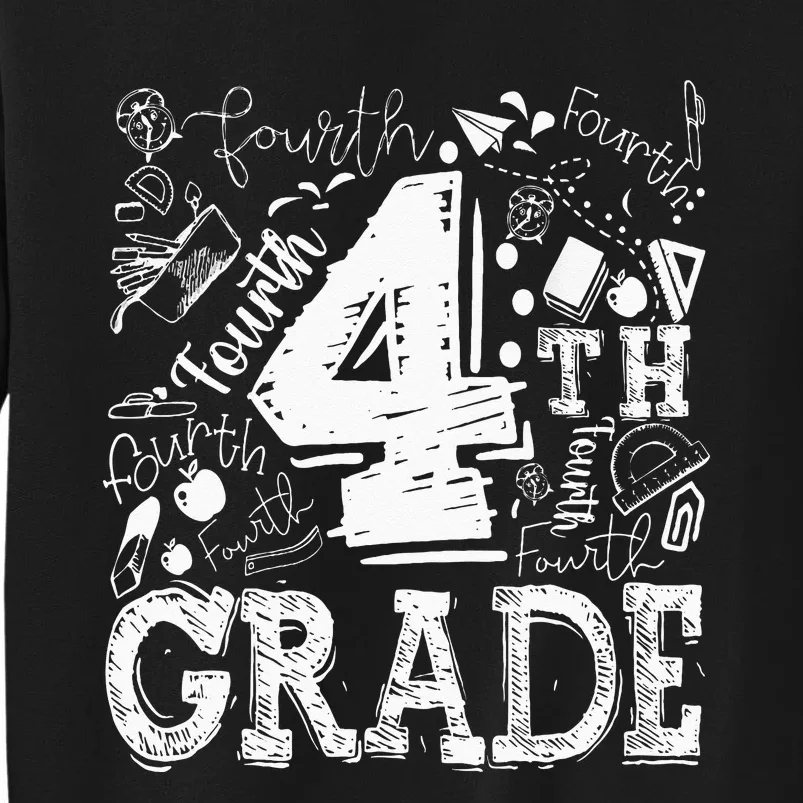 4th Fourth Grade Typography Team Kids Teacher Back To School Tall Sweatshirt