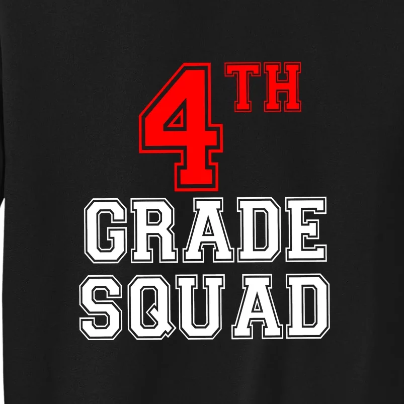 4th Four Grade Squad Back To School Teacher Gift Sweatshirt