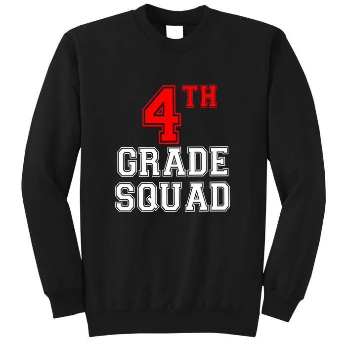 4th Four Grade Squad Back To School Teacher Gift Sweatshirt