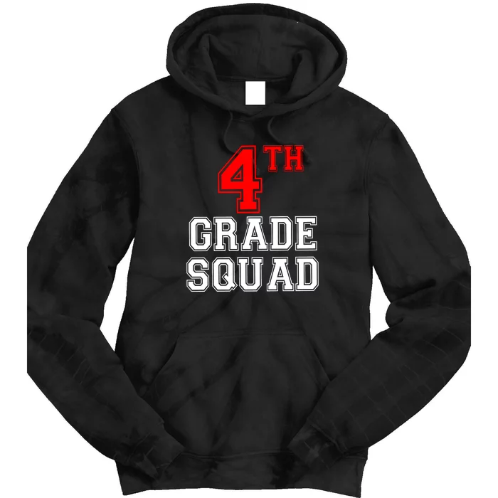 4th Four Grade Squad Back To School Teacher Gift Tie Dye Hoodie