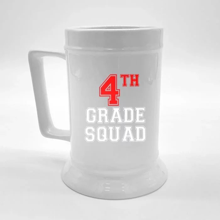 4th Four Grade Squad Back To School Teacher Gift Front & Back Beer Stein