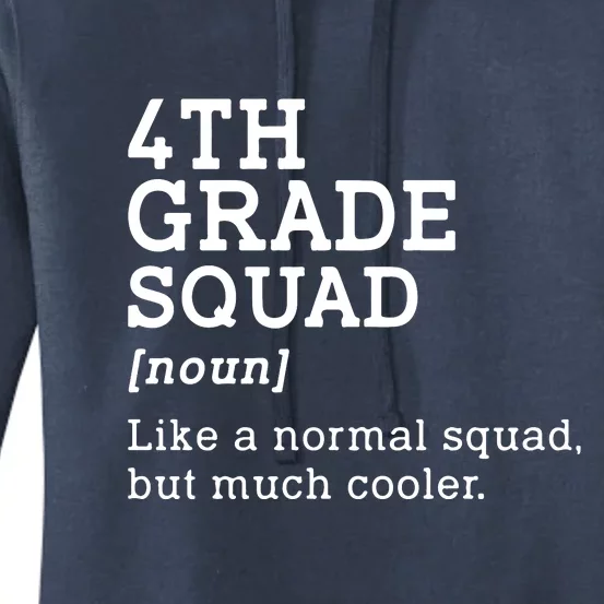 4th Fourth Grade Squad Student Teacher Back To School Gift Women's Pullover Hoodie