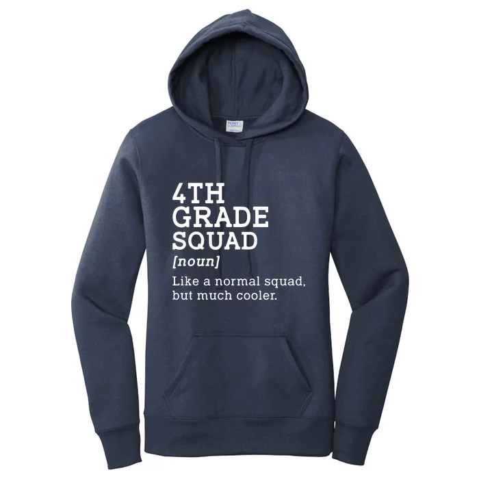 4th Fourth Grade Squad Student Teacher Back To School Gift Women's Pullover Hoodie