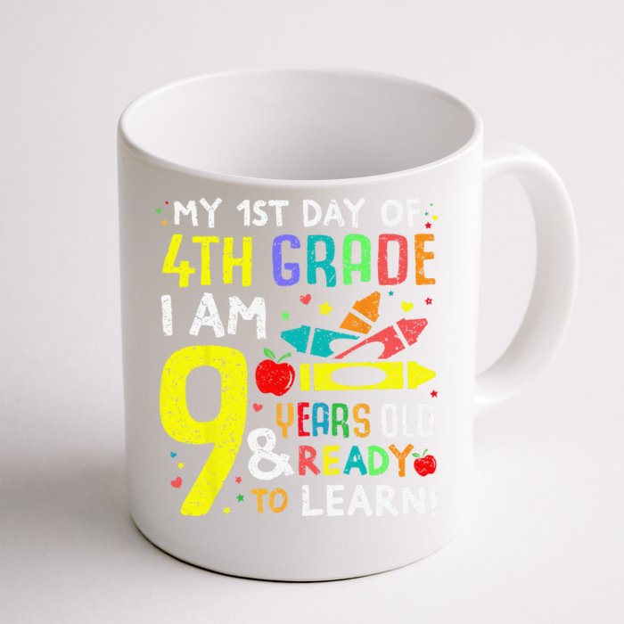 4th Grade Back To First Day Of School Gift Front & Back Coffee Mug