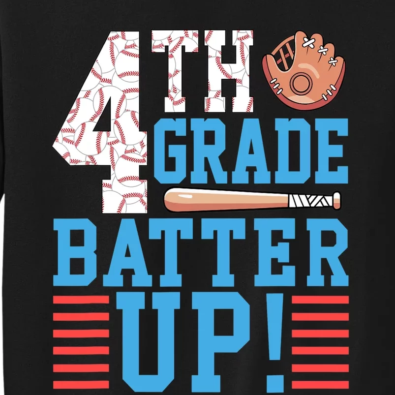 4th Grade Back To School 4th Grade Batter Up Baseball Tall Sweatshirt