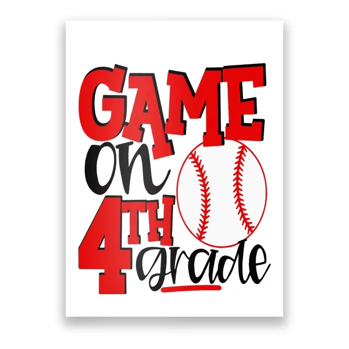 4th Grade Baseball Player 1st Day Of School Poster