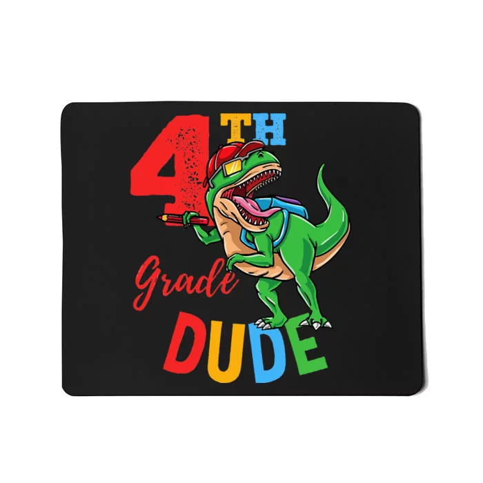 4th Grade Dude TRex Dinosaur Back To School Mousepad