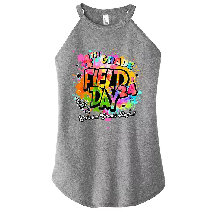 4th Grade Field Day 2024 Let The Games Begin Teachers Women’s Perfect Tri Rocker Tank