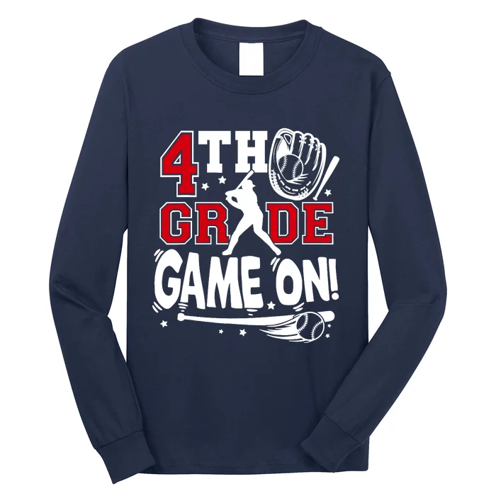 4th Grade Game On First Day Of School Baseball Fourth Grade Long Sleeve Shirt