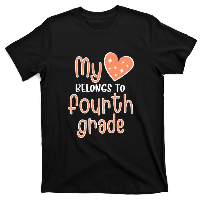 4th Grade My Belongs To Fourth Grade Teacher Back To School Teacher Gift T-Shirt