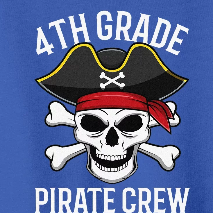 4th Grade Pirate Crew Halloween Costume Student Teacher Toddler T-Shirt