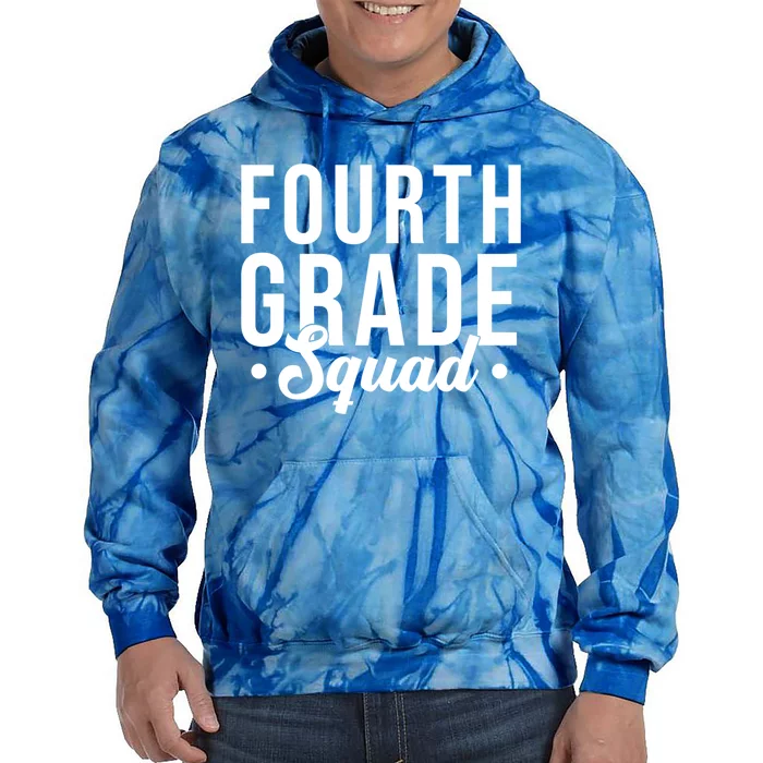 4Th Grade Squad Teacher Student Back To School Fourth Grade Cool Gift Tie Dye Hoodie