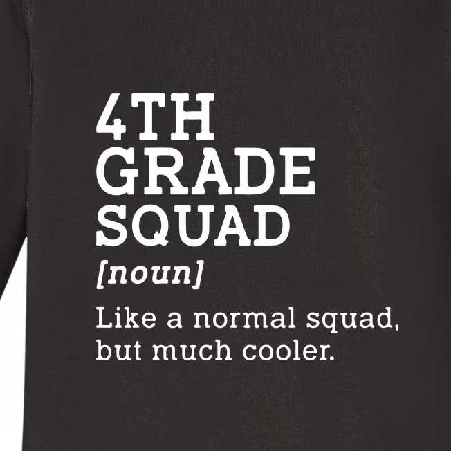 4th Grade Squad Back To School Gift Teacher Fourth Grade Team Gift Baby Long Sleeve Bodysuit