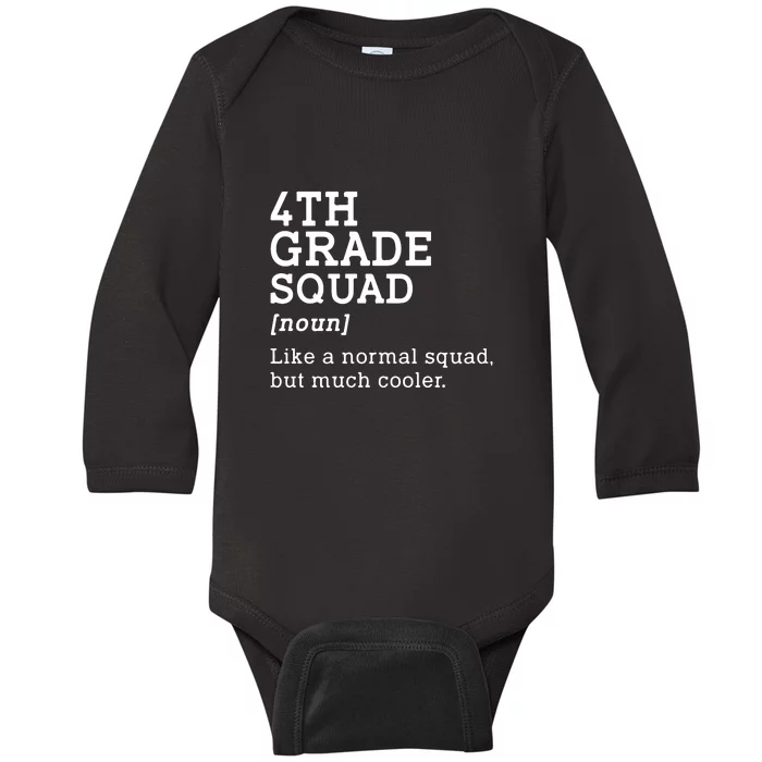 4th Grade Squad Back To School Gift Teacher Fourth Grade Team Gift Baby Long Sleeve Bodysuit