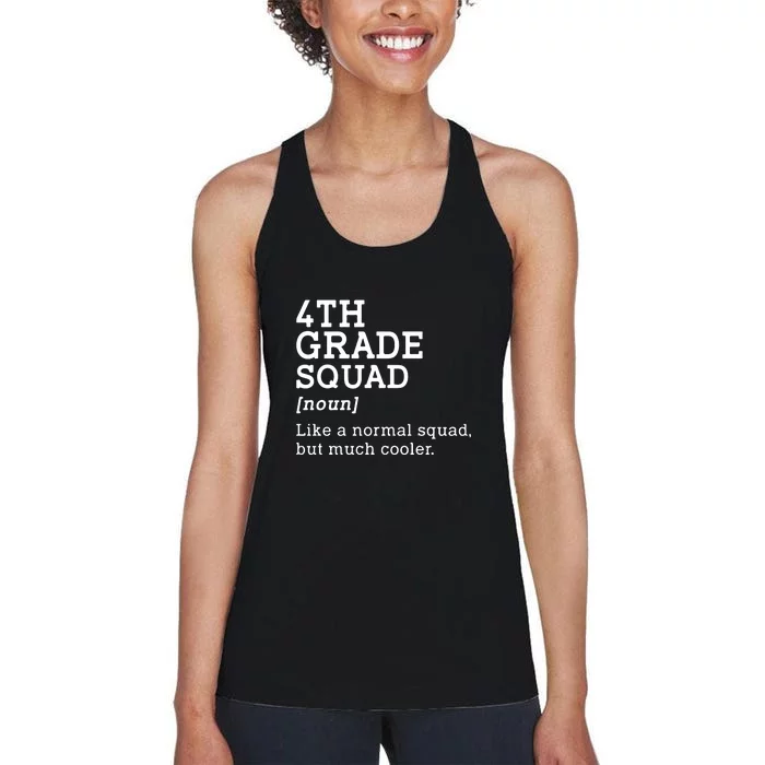 4th Grade Squad Back To School Gift Teacher Fourth Grade Team Gift Women's Racerback Tank