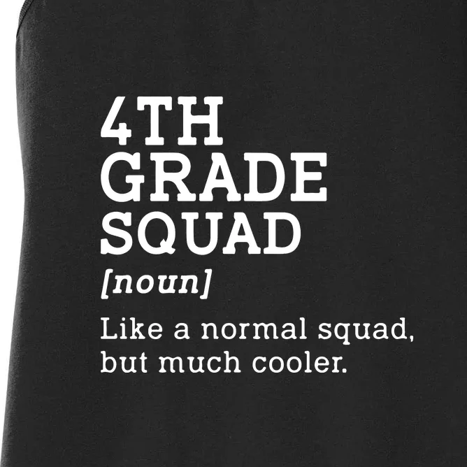 4th Grade Squad Back To School Gift Teacher Fourth Grade Team Gift Women's Racerback Tank