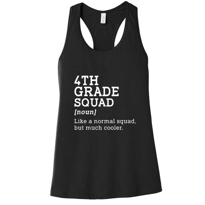 4th Grade Squad Back To School Gift Teacher Fourth Grade Team Gift Women's Racerback Tank