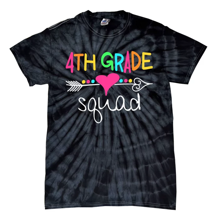 4th Grade Squad Fourth Teacher Student Team Back To School Tie-Dye T-Shirt