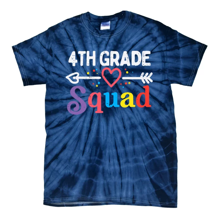 4th Grade Squad Fourth First Day Of School Boy Girl Teacher Tie-Dye T-Shirt