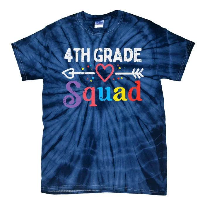 4th Grade Squad Fourth First Day Of School Teacher Tie-Dye T-Shirt