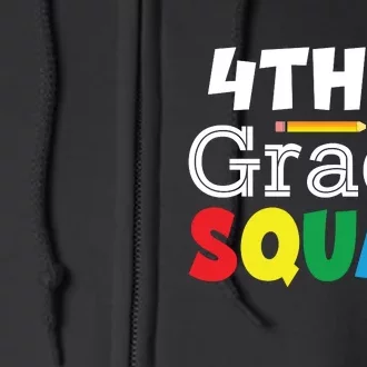 4th Grade Squad Back To School Full Zip Hoodie