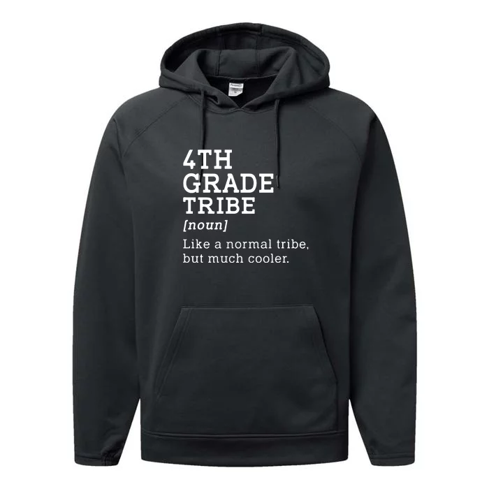 4th Grade Tribe Back To School Teacher Fourth Grade Team Gift Performance Fleece Hoodie