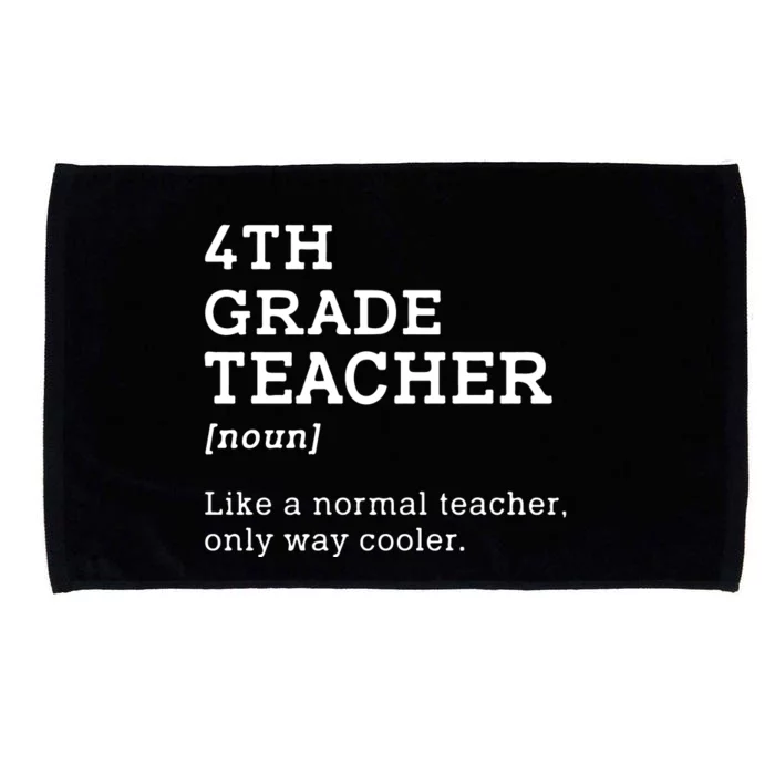 4th Grade Teacher Idea For Fourth Grade Teacher Gift Microfiber Hand Towel