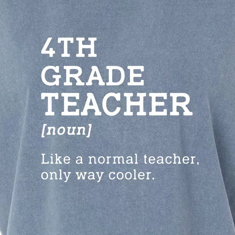 4th Grade Teacher Idea For Fourth Grade Teacher Gift Garment-Dyed Women's Muscle Tee