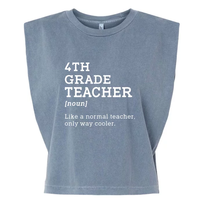 4th Grade Teacher Idea For Fourth Grade Teacher Gift Garment-Dyed Women's Muscle Tee