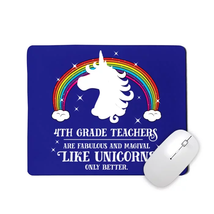 4Th Grade Teachers Fabulous Unicorn Funny Fourth Grade Great Gift Mousepad