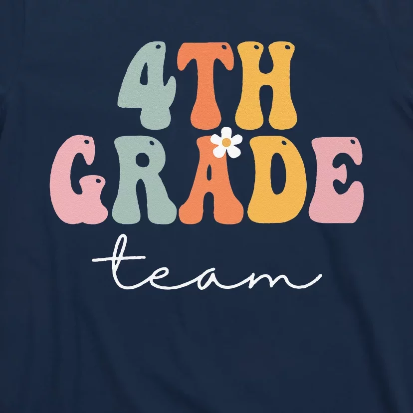 4th Grade Team Retro Groovy Women Happy First Day Of School T-Shirt