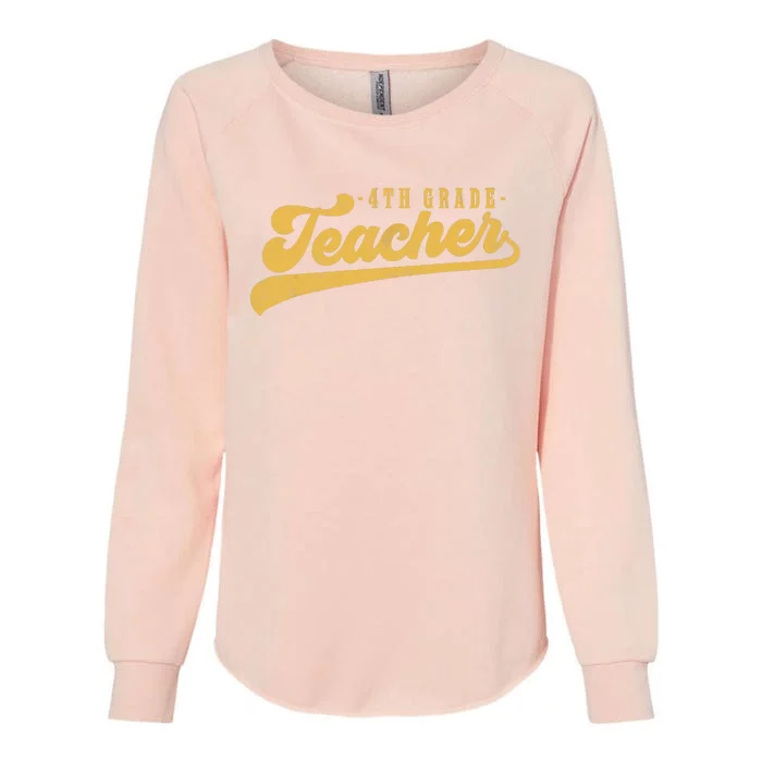 4th Grade Teacher Cute Vintage Graphic Fourth Grade Teacher Womens California Wash Sweatshirt