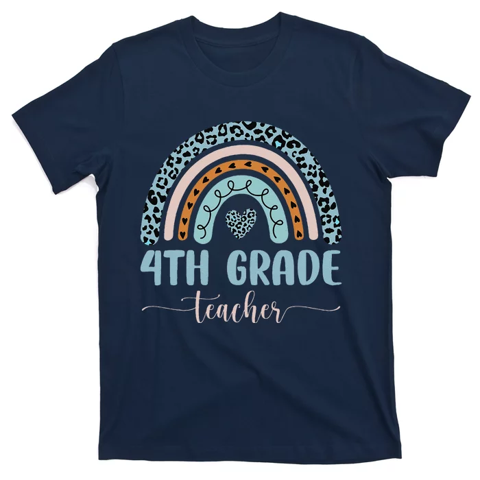 4th Grade Teacher Leopard Rainbow First Day Of School T-Shirt