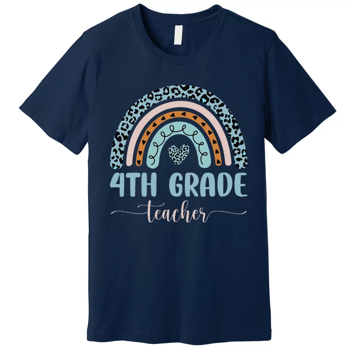 4th Grade Teacher Leopard Rainbow First Day Of School Premium T-Shirt