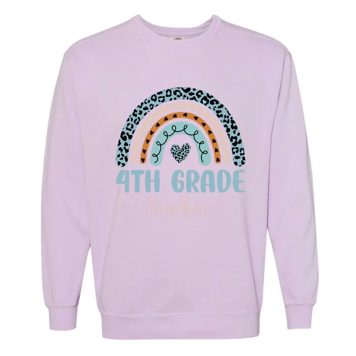 4th Grade Teacher Leopard Rainbow First Day Of School Garment-Dyed Sweatshirt