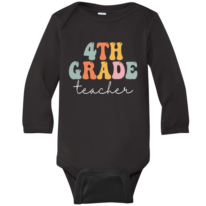 4th Grade Teacher Retro Groovy Vintage First Day Of School Baby Long Sleeve Bodysuit