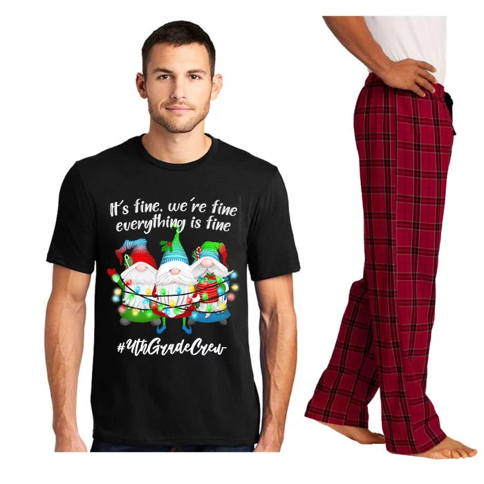 4th Grade Teacher If Fine WeRe Fine Gnome Gift Pajama Set