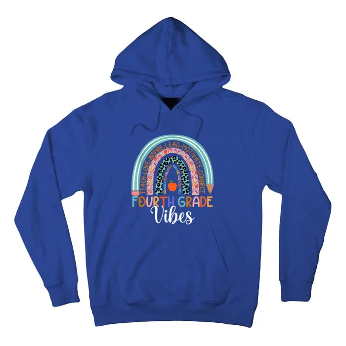 4Th Grade Vibes Rainbow Fourth Grade Teacher Team 4Th Grade Gift Tall Hoodie