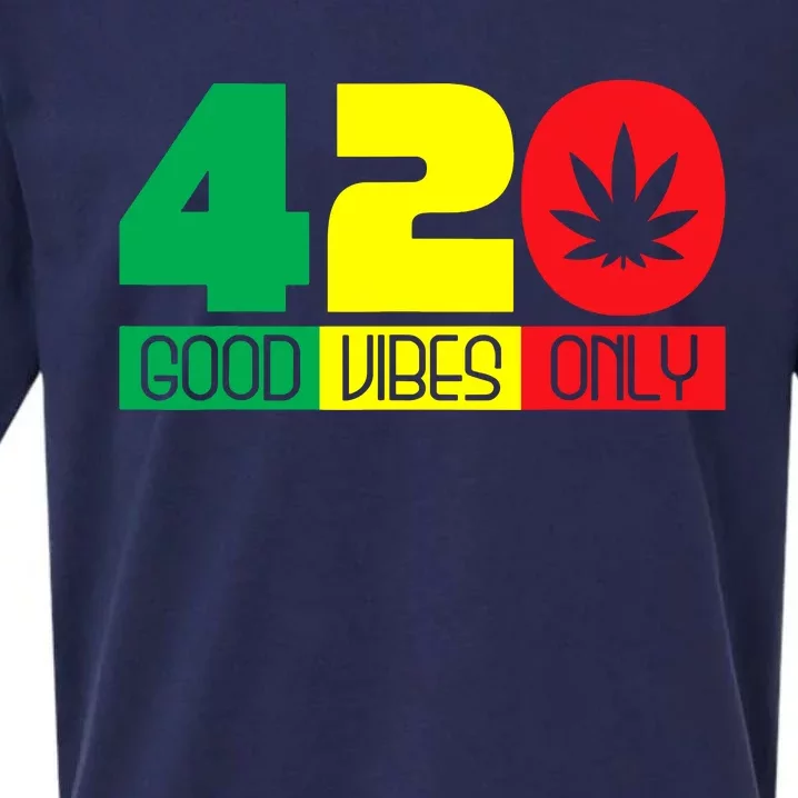 420 Good Vibes Only Rasta Reggae Marijuana Weed Cannabis Sueded Cloud Jersey T-Shirt