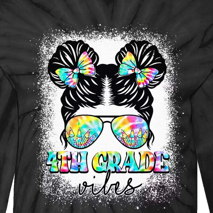 4th Grade Vibes Messy Hair Bun Back To School First Day Tie-Dye Long Sleeve Shirt