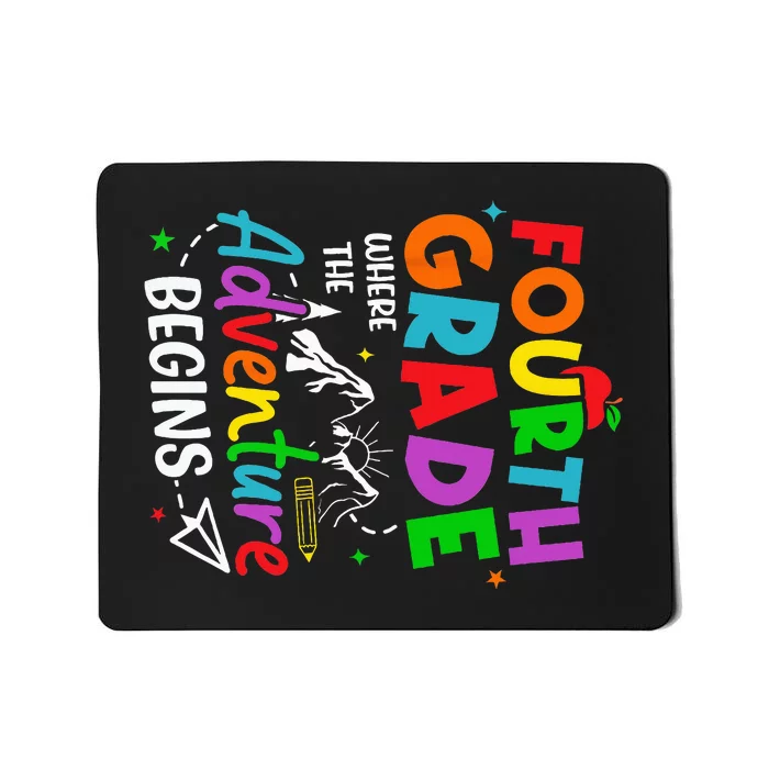 4th Grade Where The Adventure Begins Back To School Teacher Mousepad