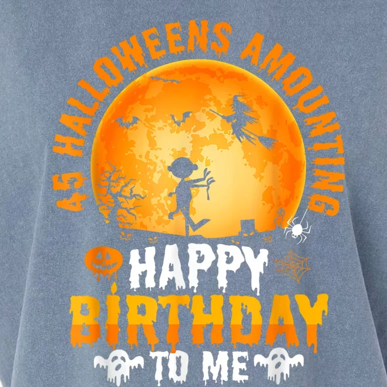 45th Halloween Birthday 45 Year Old Happy Birthday To Me Garment-Dyed Women's Muscle Tee