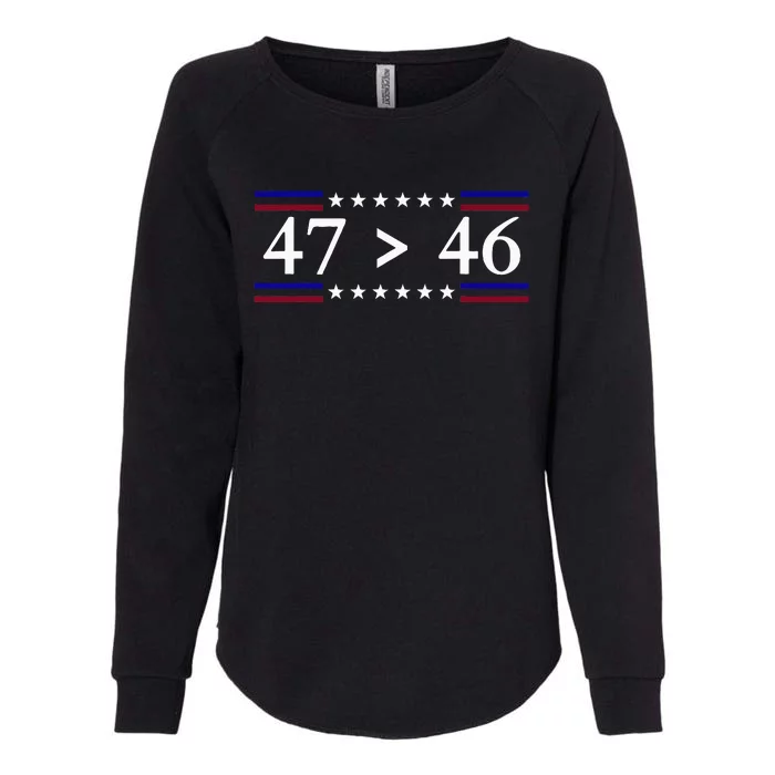 47 Is Greater Than 46 Trump Is My President 2024 Womens California Wash Sweatshirt