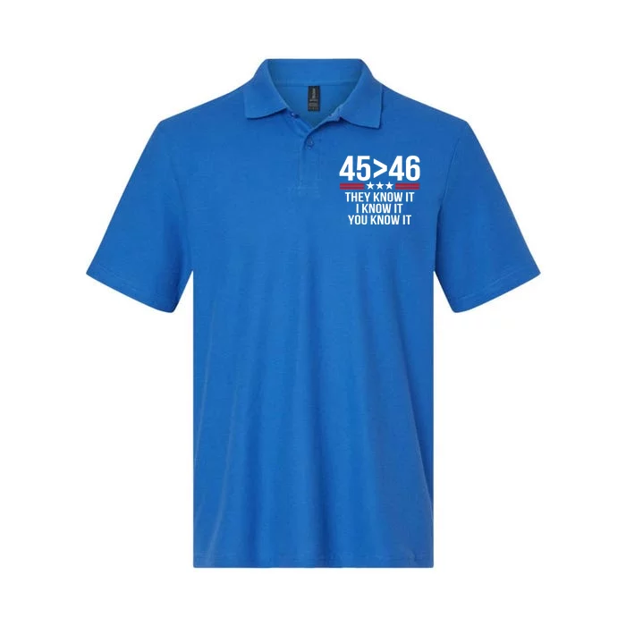 45 Is Greater Than 46 They Know It I Know It You Know It Softstyle Adult Sport Polo