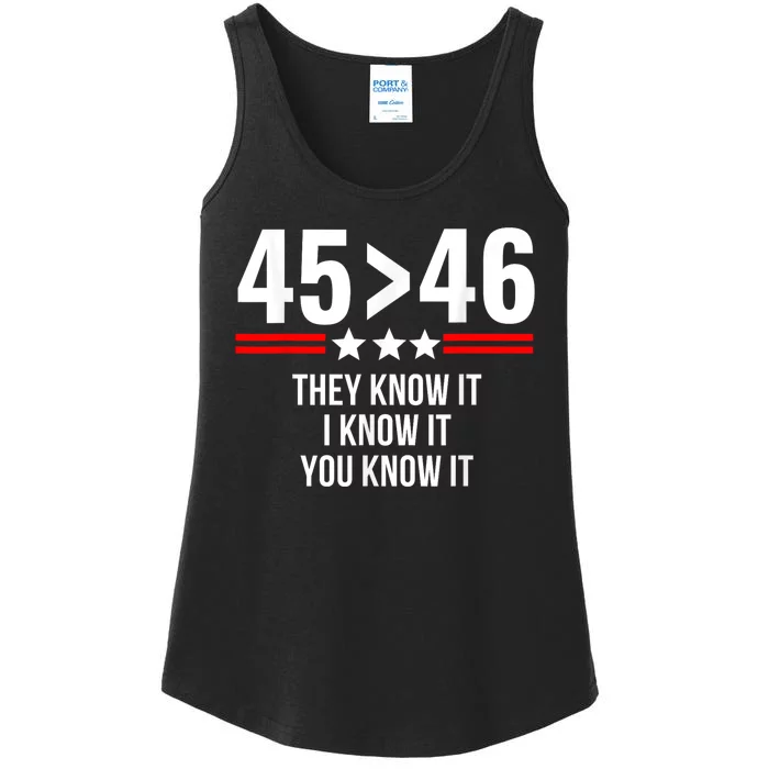 45 Is Greater Than 46 They Know It I Know It You Know It Ladies Essential Tank