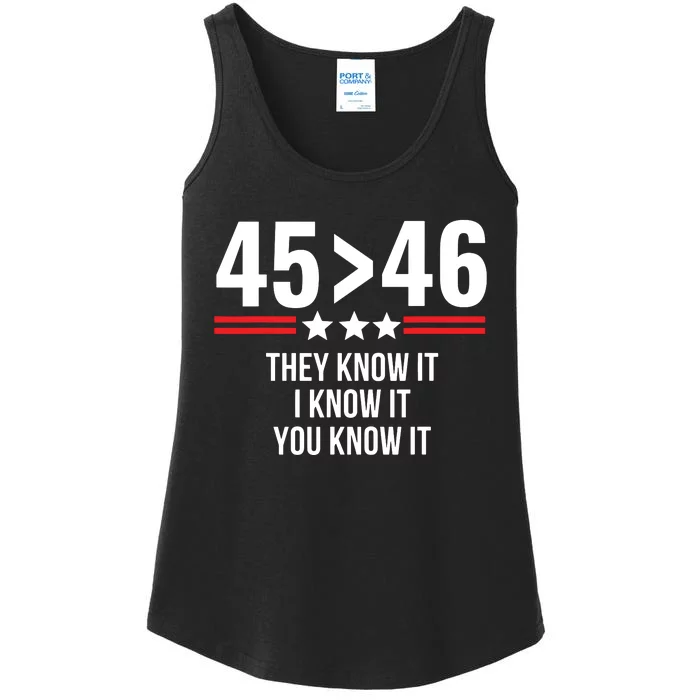 45 Is Greater Than 46 They Know It I Know It You Know It Ladies Essential Tank