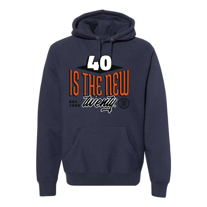 40 Is The New Twenty 40th Birthday Gift Premium Hoodie